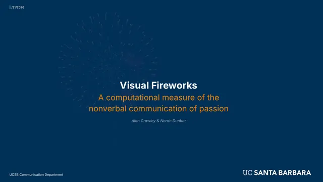 Title slide: Visual Fireworks, a computational measure of the nonverbal communication of passion